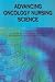 Advancing Oncology Nursing ...