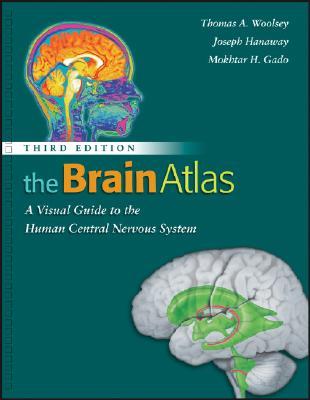 The Brain Atlas: A Visual Guide to the Human Central Nervous System (Spiral-bound)