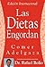Las Dietas Engordan: Comer Adelgaza