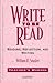 Write to be Read Teacher's manual: Reading, Reflection, and Writing (Cambridge Academic Writing Collection)