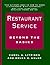 Restaurant Service: Beyond the Basics (Wiley Professional Restauranteur Guides)