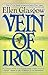 Vein Of Iron: A Classic Lit...