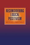 Reconsidering Logical Positivism