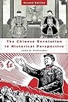 The Chinese Revolution in Historical Perspective The Chinese Revolution in Historical Perspective