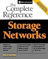 Storage Networks: The Complete Reference
