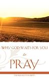 Why God Waits for...