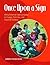 Once Upon a Sign: Using American Sign Language to Engage, Entertain, and Teach All Children