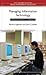 Managing Information Technology by Patricia Ingersoll
