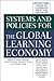 Systems and Policies for the Global Learning Economy by David V. Gibson