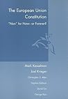 The European Union Constitution: Non for Now or Forever?