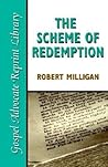The Scheme of Redemption The Scheme of Redemption