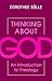 Thinking About God: An Intr...