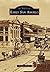 Early San Angelo (Images of America: Texas)