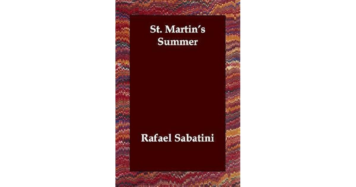 St Martin S Summer By Rafael Sabatini