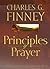 Principles of Prayer by Charles Grandison Finney