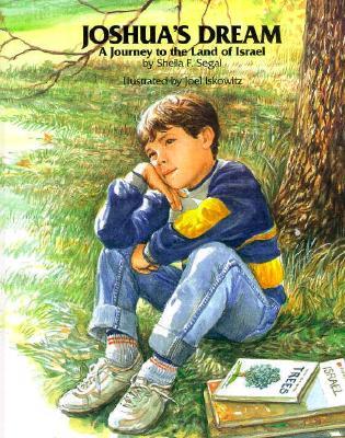Joshua's Dream: A Journey to the Land of Israel (Hardcover)