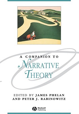 A Companion to Narrative Theory (Blackwell Companions to Literature and Culture)