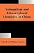 Nationalism and Ethnoregional Identities in China (Routledge Studies in Nationalism and Ethnicity)
