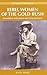 Rebel Women of the Gold Rush: Extraordinary Achievements and Daring Adventures (Amazing Stories)