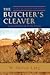 The Butcher's Cleaver: