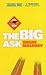 The Big Ask