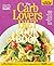 The CarbLovers Diet Cookbook by Ellen Kunes