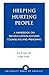 Helping Hurting People: A Handbook on Reconciliation-Focused Counseling and Preaching