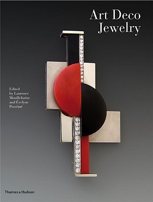 Art Deco Jewelry: Modernist Masterworks and their Makers (Hardcover)