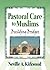 Pastoral Care to Muslims: Building Bridges