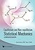 EQUILIBRIUM AND NON-EQUILIBRIUM STATISTICAL MECHANICS (NEW AND REVISED PRINTING)
