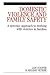 Domestic Violence and Family Safety: A systemic approach to working with violence in families