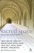 Sacred Space: House of God, Gate of Heaven