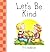 Let's Be Kind by P.K. Hallinan