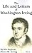 The Life and Letters on Washington Irving Vol. I