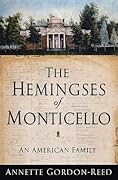 The Hemingses of Monticello: An American Family 