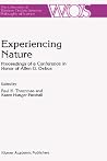 Experiencing Nature: Proceedings of a Conference in Honor of Allen G. Debus (The Western Ontario Series in Philosophy of Science, 58) Experiencing Nature: Proceedings of a Conference in Honor of Allen G. Debus (The Western Ontario Series in Philosophy of Science, 58)