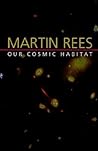 Our Cosmic Habitat