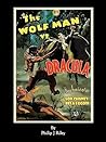 The Wolf Man vs. Dracula by Philip J. Riley