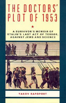 Doctors' Plot of 1953 by Yakov Rapaport