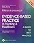 Evidence-Based Practice in Nursing and Healthcare: A Guide to Best Practice