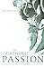 The Catholic Passion by David       Scott