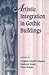 Artistic Integration in Gothic Buildings by Virginia Chieffo Raguin