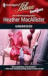 Undressed (Harlequin Blaze, #473)