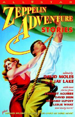 All Star Zeppelin Adventure Stories (Paperback)