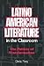 Latino American Literature in the Classroom by Delia Poey