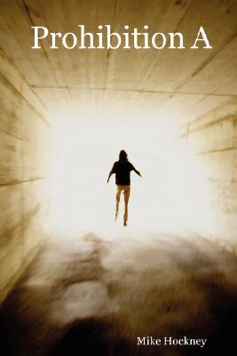 Prohibition A (Paperback)