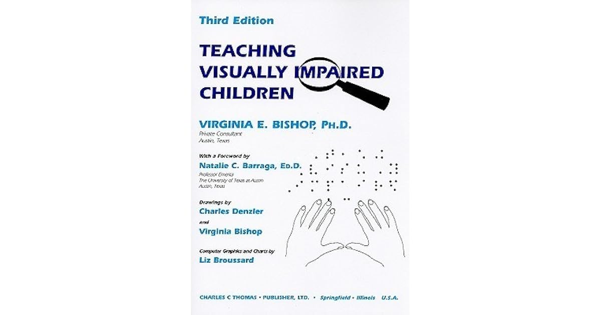 Teaching Visually Impaired Children by Virginia E.