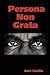 Persona Non Grata