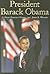 President Barack Obama by John K. Wilson