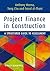 Project Finance in Construction by Tony Merna